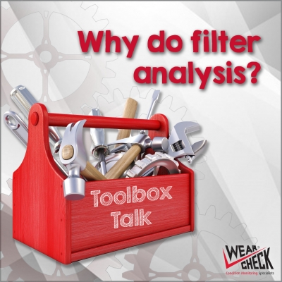 TOOLBOX TALK: FILTER ANALYSIS